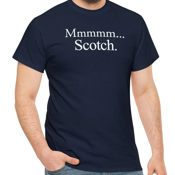 Mmmmm.... Scotch. T-Shirt